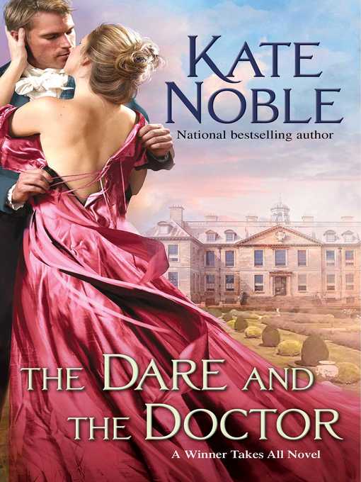 Title details for The Dare and the Doctor by Kate Noble - Wait list